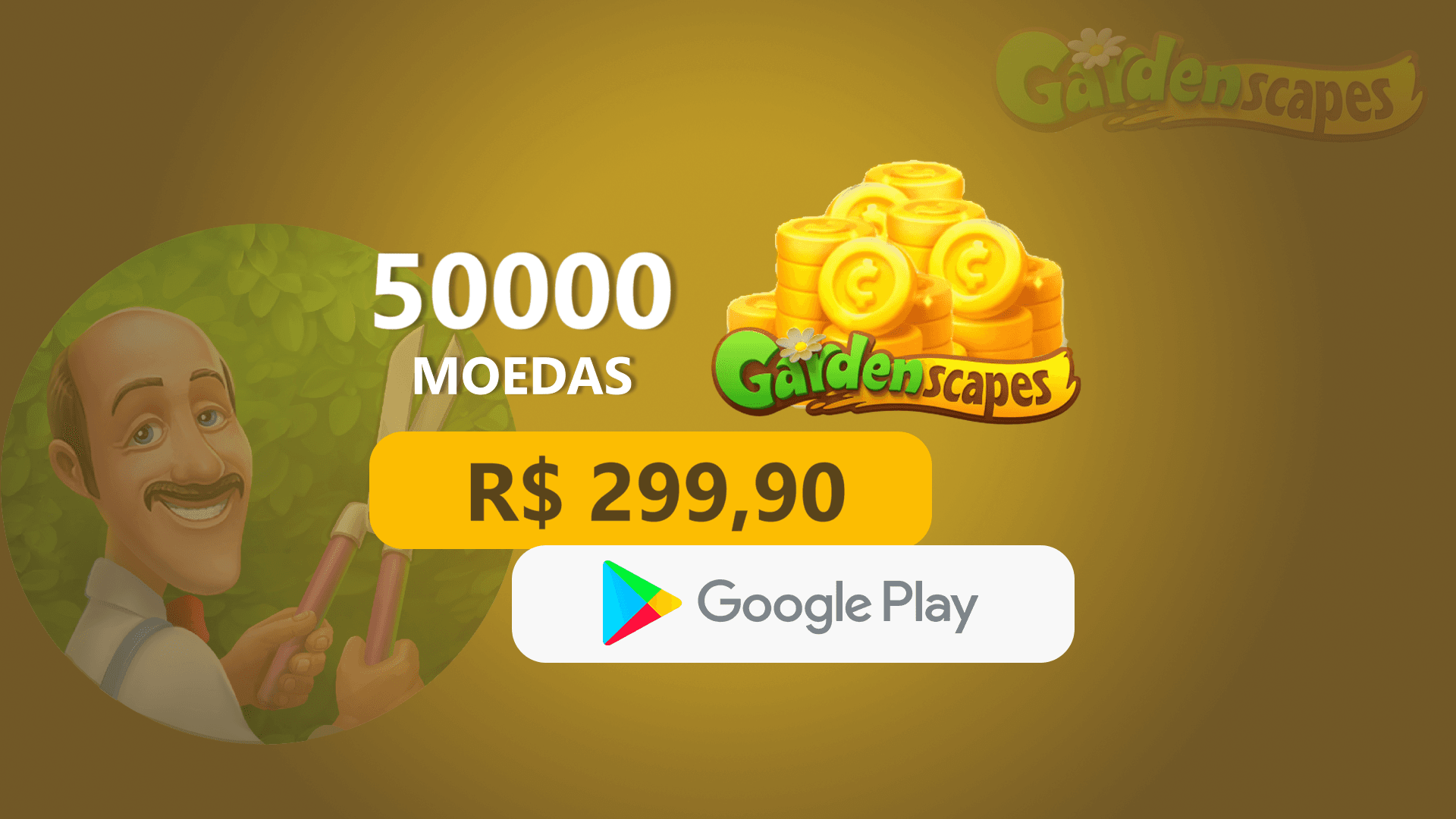 Gardenscapes - 50.000 Moedas com Google Play