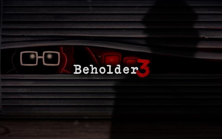 Beholder 3