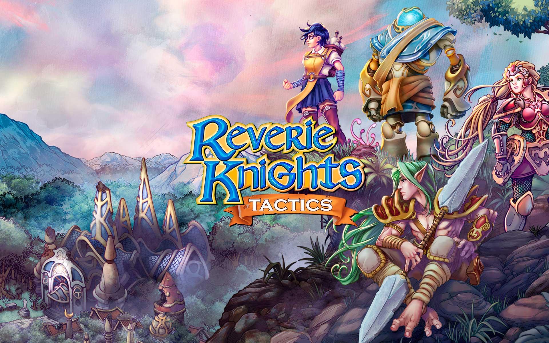 Reverie Knights Tactics