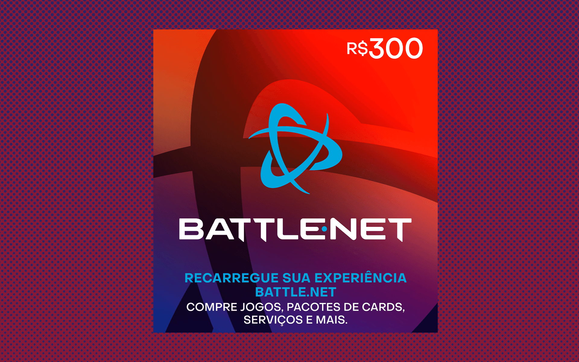 Cartão presente Battle.Net – R$ 300 [Exclusivo Brasil]