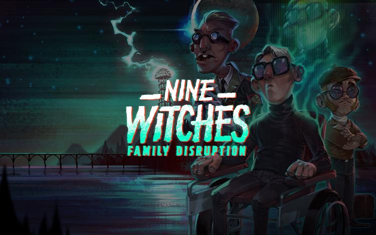 Nine Witches: Family Disruption