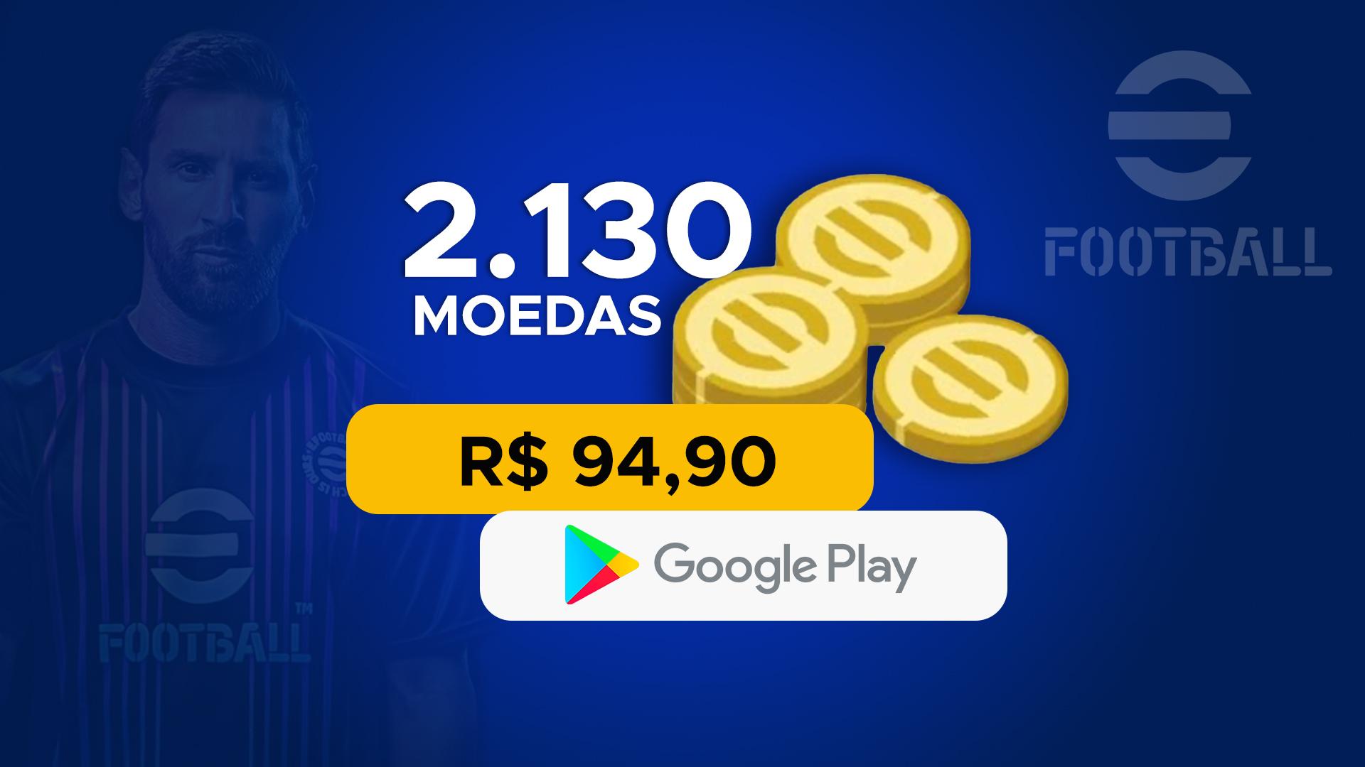 eFootball - 2.130 moedas com Google Play