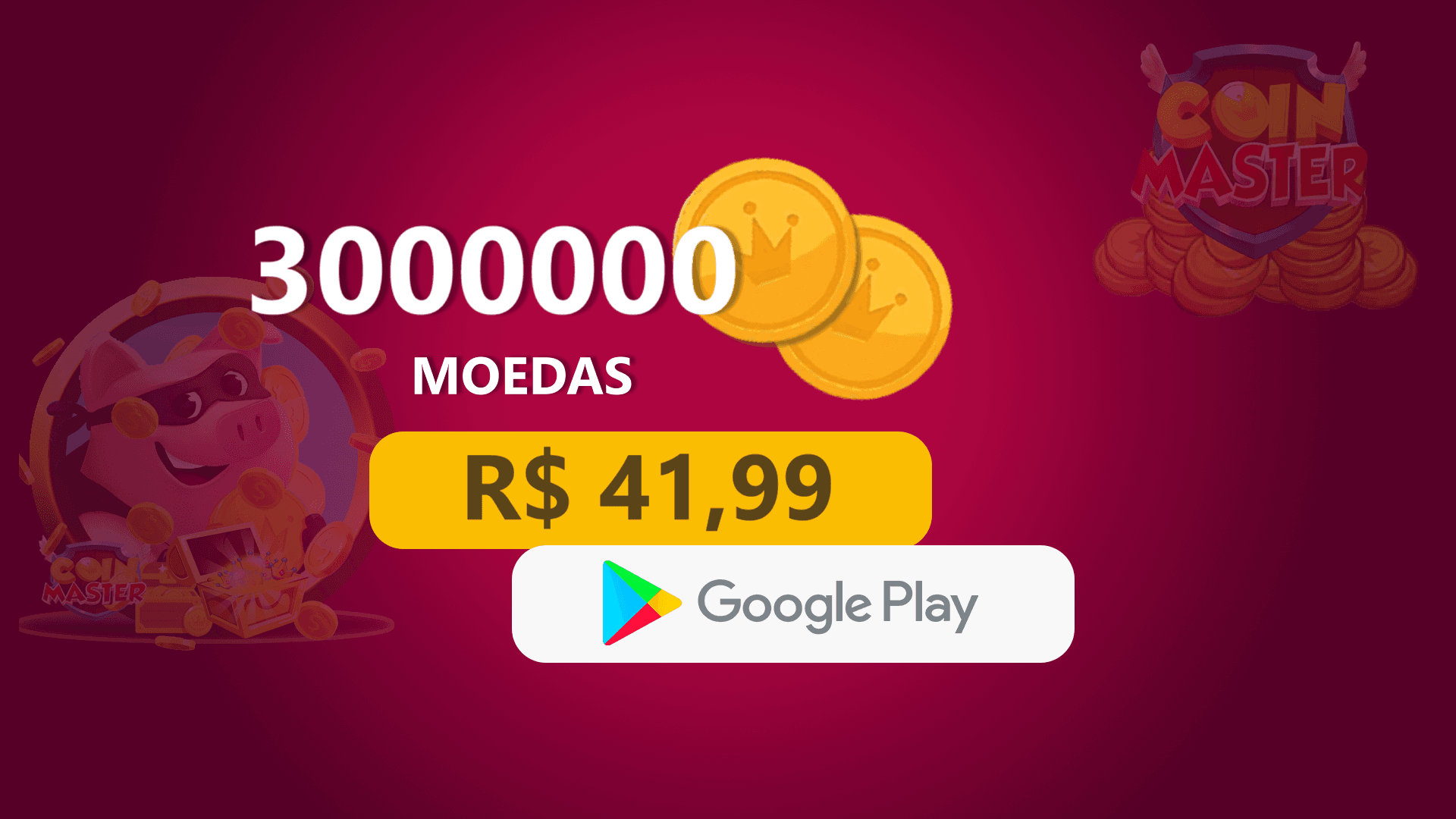 Coin Master - 3.000.000 Moedas com Google Play