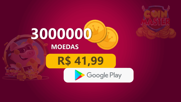 Coin Master - 3.000.000 Moedas com Google Play